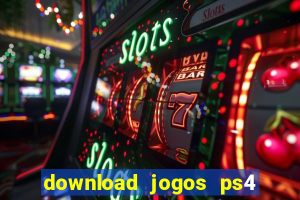 download jogos ps4 pkg pt-br